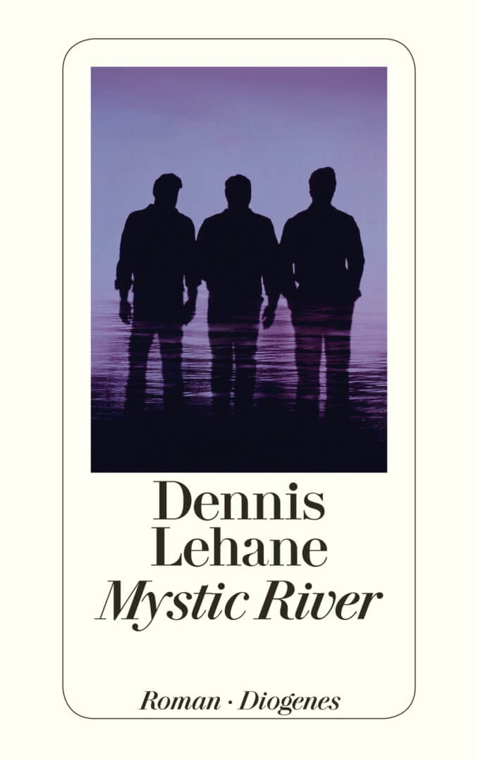 Cover zu Dennis Lehane – Mystic River